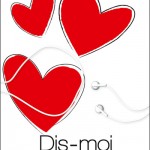 Dis moi que tu m’aimes