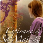 Espionne de sa majesté de Mary Hooper