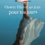 Quatre filles et un jean pour toujours d’Ann Brashares