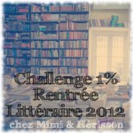 Challenge 1% Rentrée Littéraire 2012 – Les participants et les titres