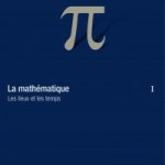 La mathématique : les lieux et les temps CNRS