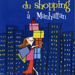L’accro du Shopping à Manhattan de Sophie Kinsella