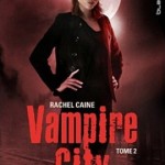Vampire City tome 2 La nuit des Zombies