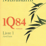 1Q84 Livre 1 de Haruki Murakami