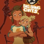 Big Bang Cats  1 Naissance d’un groupe  de Flora Grimaldi  et Anna Cattish #BD