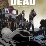 Walking Dead 18 Lucille – Kirkman