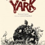 Le yark – Merveilleux roman jeunesse ♥