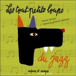 Les Tout Petits Loups du Jazz