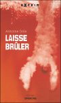 Laisse bruler