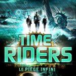 Time Riders tomes 7 – 8 & 9