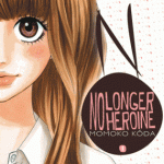 No longer héroïne : shojo manga