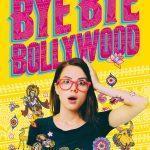 Bye Bye Bollywood : un petit tour en Inde