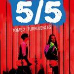 Les 5/5 – T2 : Turbulences – Roman ado
