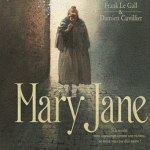 Mary Jane – Un combat perdu d’avance