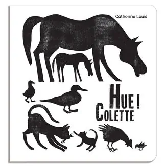 Hue ! Colette – Album Bébé