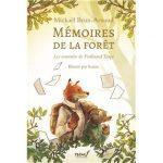 Mémoires de la forêt tome 1 Les souvenirs de Ferdinand Taupe de Mickaël Brun-Arnaud