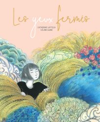 les yeux fermés
